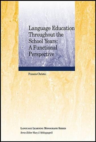 Паперова книга «Language Education Throughout the School Years: A Functional Perspective», автор Френсіс Крісті - фото №1