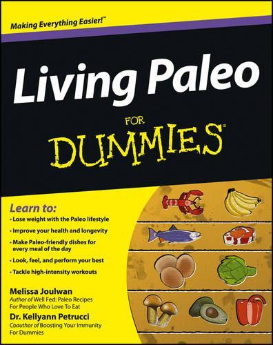 Бумажная книга «Living Paleo For Dummies», авторов Келлиэнн Петруччи, Мелисса Джоулван - фото №1
