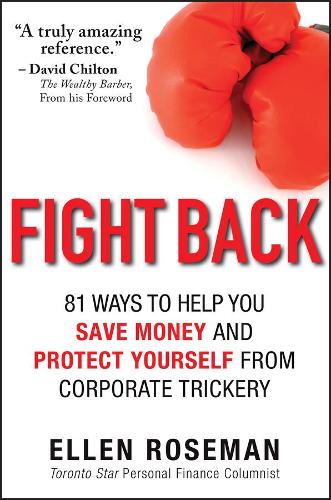 [object Object] «Fight Back: 81 Ways to Help You Save Money and Protect Yourself from Corporate Trickery», автор Еллен Роузман - фото №1