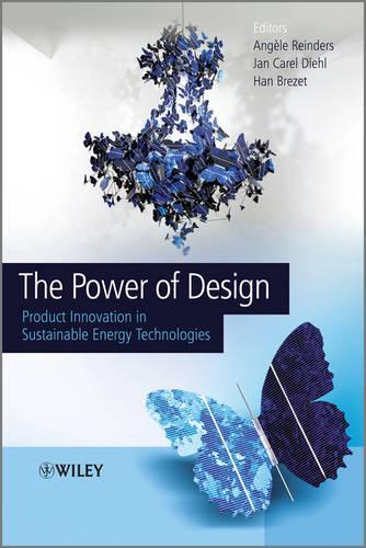 Паперова книга «The Power of Design: Product Innovation in Sustainable Energy Technologies», авторів Анжела Х. Рейндерс, Хан Брезет, Ян Карел Діль - фото №1