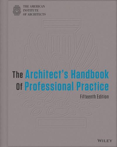 Бумажная книга «The Architect's Handbook of Professional Practice», автор Американский институт архитекторов - фото №1