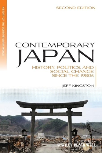 Паперова книга «Contemporary Japan: History, Politics, and Social Change since the 1980s», автор Джефф Кінгстон - фото №1