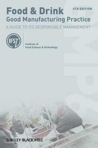 Паперова книга «Food and Drink - Good Manufacturing Practice: A Guide to its Responsible Management», автор Луїза Меннінг - фото №1