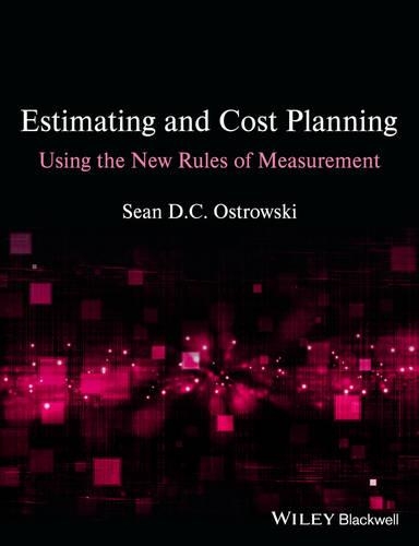 Бумажная книга «Estimating and Cost Planning Using the New Rules of Measurement», автор Шон Д. К. Островски - фото №1