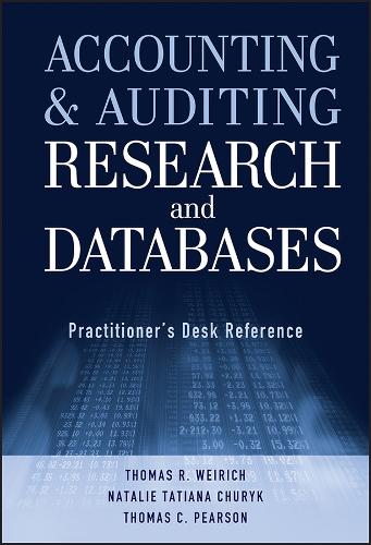 Паперова книга «Accounting and Auditing Research and Databases: Practitioner's Desk Reference», авторів Наталі Тетяна Чурик, Томас К. Пірсон, Томас Р. Вейріх - фото №1