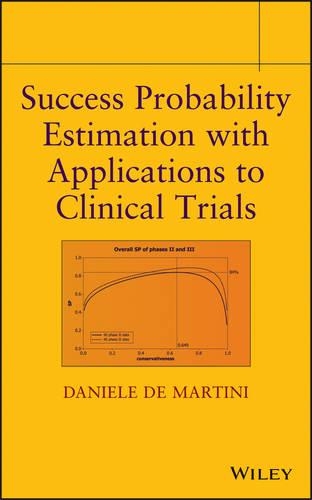 Паперова книга «Success Probability Estimation with Applications to Clinical Trials», автор Даніеле Де Мартіні - фото №1