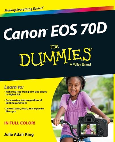Паперова книга «Canon EOS 70D For Dummies», автор Джулі Адер Кінг - фото №1