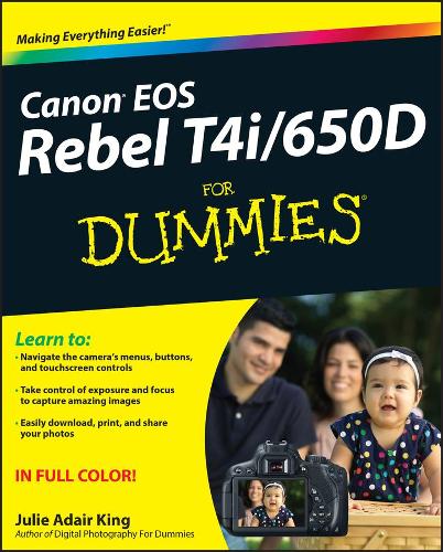 Бумажная книга «Canon EOS Rebel T4i/650D For Dummies», автор Джули Адэр Кинг - фото №1