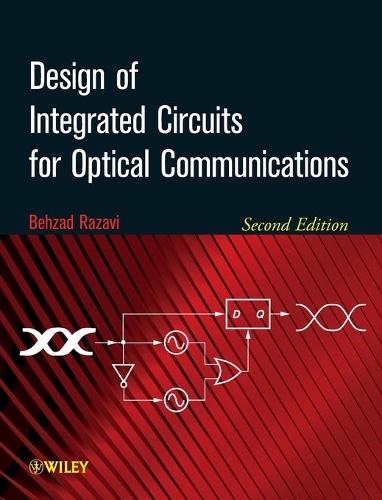 [object Object] «Design of Integrated Circuits for Optical Communications», автор Бехзад Разаві - фото №1