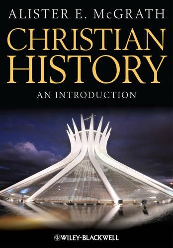 Паперова книга «Christian History: An Introduction», автор Алістер Е. МакГрат - фото №1