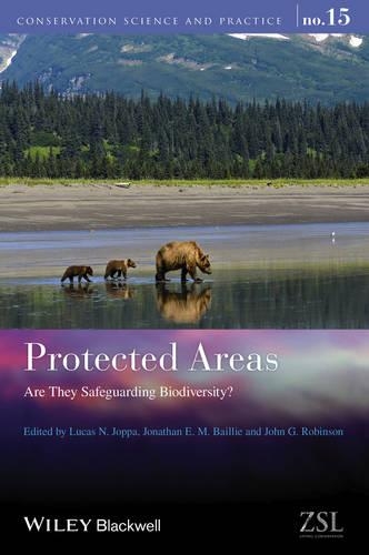 Бумажная книга «Protected Areas: Are They Safeguarding Biodiversity?», авторов Джон Г. Робинсон, Джонатан Э. М. Бейли, Лукас Н. Йоппа - фото №1