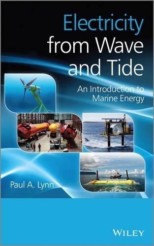 Бумажная книга «Electricity from Wave and Tide: An Introduction to Marine Energy», автор Пол А. Линн - фото №1
