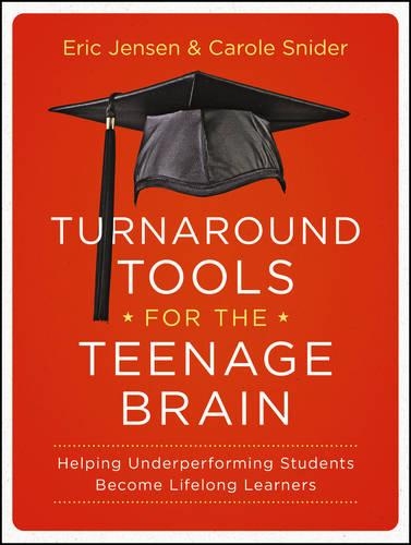 Бумажная книга «Turnaround Tools for the Teenage Brain: Helping Underperforming Students Become Lifelong Learners», автор Кэрол Снайдер - фото №1