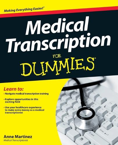 Паперова книга «Medical Transcription For Dummies», автор Енн Мартінес - фото №1