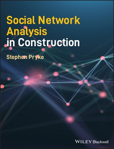Паперова книга «Social Network Analysis in Construction», автор Стівен Прайк - фото №1