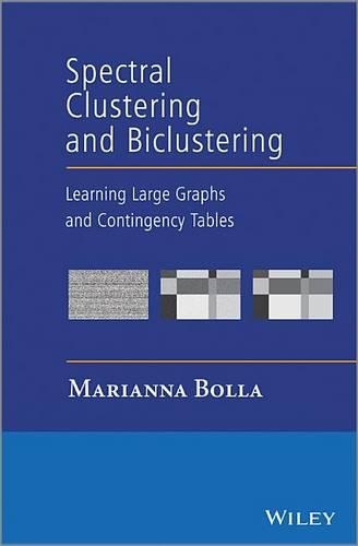 [object Object] «Spectral Clustering and Biclustering: Learning Large Graphs and Contingency Tables», автор Марианна Болла - фото №1