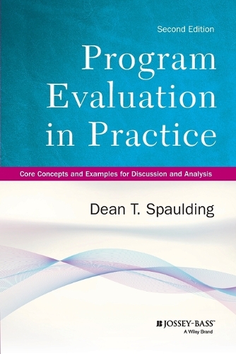 Паперова книга «Program Evaluation in Practice: Core Concepts and Examples for Discussion and Analysis», автор Декан Т. Сполдінг - фото №1