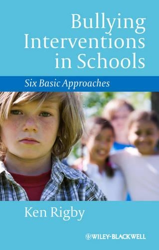 [object Object] «Bullying Interventions in Schools: Six Basic Approaches», автор Кен Рігбі - фото №1