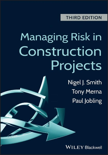 Паперова книга «Managing Risk in Construction Projects», авторів Найджел Дж. Сміт, Пол Джоблінг, Тоні Мерна - фото №1