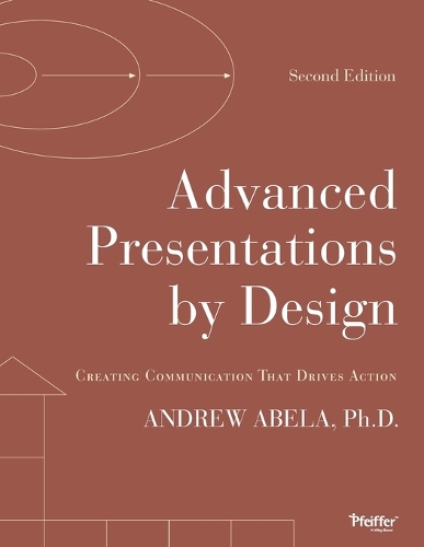 Паперова книга «Advanced Presentations by Design: Creating Communication that Drives Action», автор Ендрю Абела - фото №1