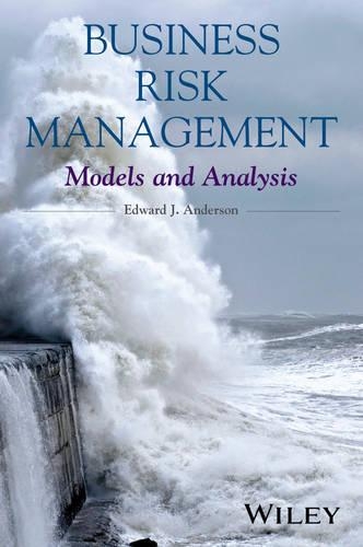 Паперова книга «Business Risk Management: Models and Analysis», автор Едвард Дж. Андерсон - фото №1