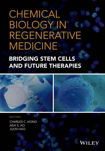 Паперова книга «Chemical Biology in Regenerative Medicine: Bridging Stem Cells and Future Therapies», авторів Ада С. Ао, Чарльз К. Хонг, Цзіцзюнь Хао - фото №1