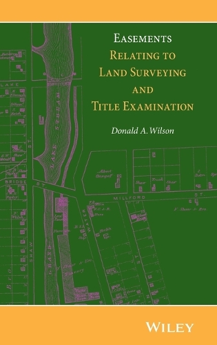 Бумажная книга «Easements Relating to Land Surveying and Title Examination», автор Дональд А. Уилсон - фото №1