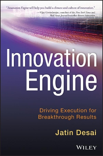 Паперова книга «Innovation Engine: Driving Execution for Breakthrough Results», автор Джатін ДеСай - фото №1