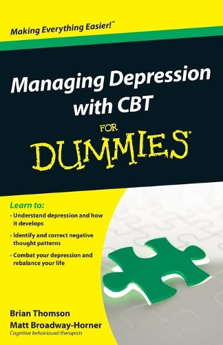 Паперова книга «Managing Depression with CBT For Dummies», авторів Брайан Томсон, Метт Бродвей-Хорнер - фото №1