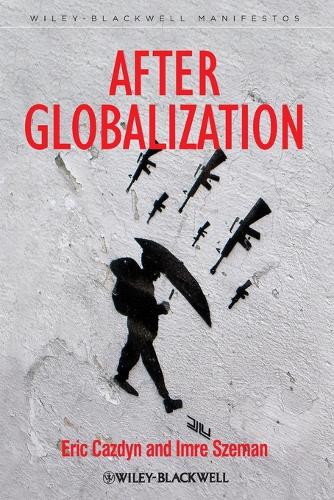 Бумажная книга «After Globalization», авторов Эрик Каздын, Имре Шеман - фото №1