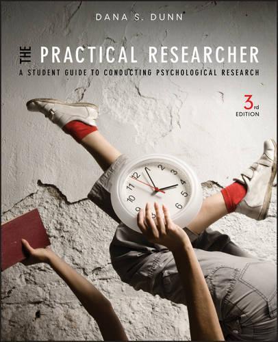 Бумажная книга «The Practical Researcher: A Student Guide to Conducting Psychological Research», автор Дана С. Данн - фото №1