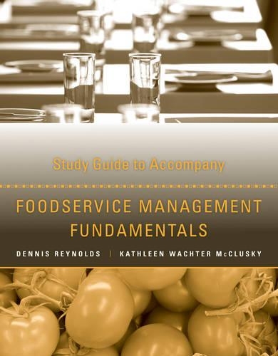 Бумажная книга «Foodservice Management Fundamentals, Study Guide», авторов Деннис Р. Рейнольдс, Кэтлин В. Маккласки - фото №1