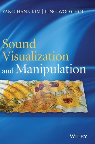 Паперова книга «Sound Visualization and Manipulation», авторів Чжун Ву Чой, Ян-Ханн Кім - фото №1