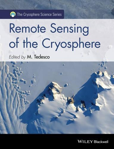 Бумажная книга «Remote Sensing of the Cryosphere», автор Марко Тедеско - фото №1