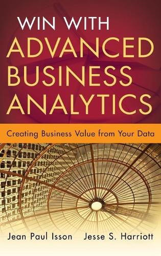 [object Object] «Win with Advanced Business Analytics: Creating Business Value from Your Data», авторів Жан-Поль Іссон, Джессі Гарріотт - фото №1