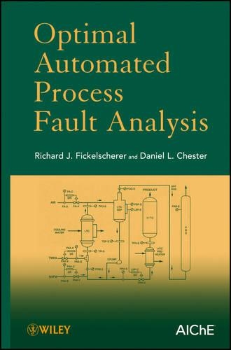 Бумажная книга «Optimal Automated Process Fault Analysis», авторов Дэниел Л. Честер, Ричард Дж. Фикельшерер - фото №1