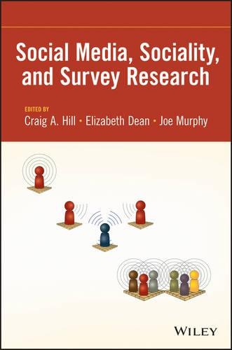 Бумажная книга «Social Media, Sociality, and Survey Research», авторов Крейг А. Хилл, Элизабет Дин, Джо Мерфи - фото №1