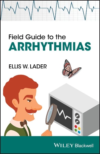 Паперова книга «Field Guide to the Arrhythmias», автор Елліс Лейдер - фото №1