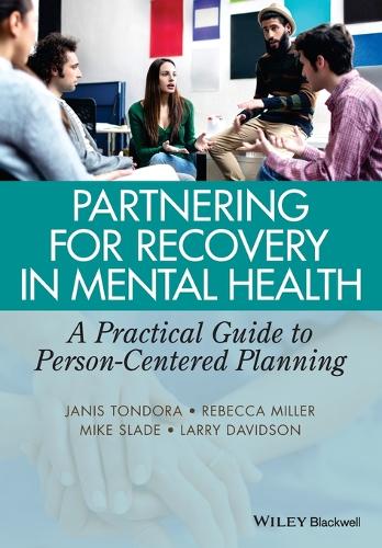 Бумажная книга «Partnering for Recovery in Mental Health: A Practical Guide to Person-Centered Planning», авторов Дженис Тондора, Ларри Дэвидсон, Майк Слейд, Ребекка Миллер - фото №1