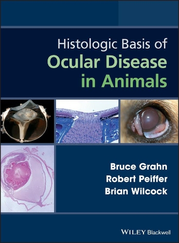 Паперова книга «Histologic Basis of Ocular Disease in Animals», авторів Брайан Вілкок, Брюс Грен, Роберт Пайффер - фото №1