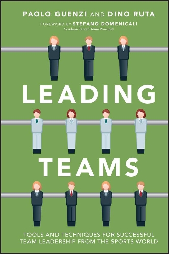 Паперова книга «Leading Teams: Tools and Techniques for Successful Team Leadership from the Sports World», авторів Діно Рута, Паоло Гуензі - фото №1