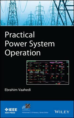 [object Object] «Practical Power System Operation», автор Эбрахим Ваахеди - фото №1