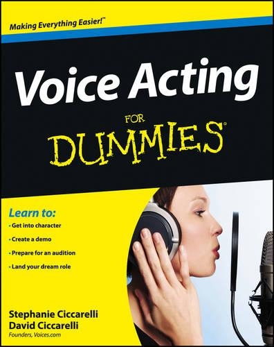 Паперова книга «Voice Acting For Dummies», авторів Девід Чіккареллі, Стефані Чіккареллі - фото №1