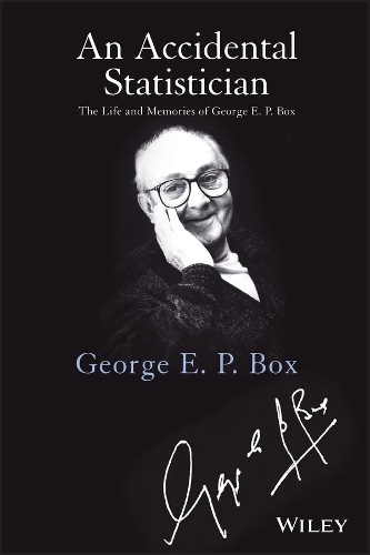 [object Object] «An Accidental Statistician: The Life and Memories of George E. P. Box», автор Джордж Э. П. Бокс - фото №1