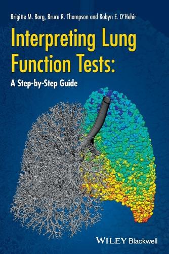 Паперова книга «Interpreting Lung Function Tests: A Step-by Step Guide», авторів Бриджит М. Борг, Брюс Р. Томпсон, Робін Е. О'Хехір - фото №1