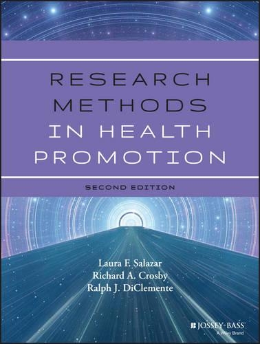 Паперова книга «Research Methods in Health Promotion», авторів Лора Ф. Салазар, Ральф Дж. ДіКлементе, Річард Кросбі - фото №1