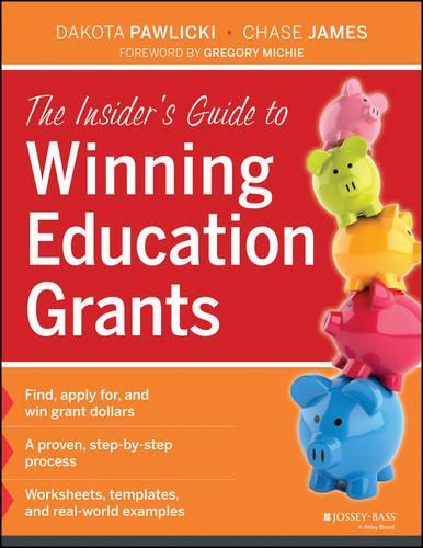 Бумажная книга «The Insider's Guide to Winning Education Grants», авторов Чейз Джеймс, Дакота Павлицки - фото №1