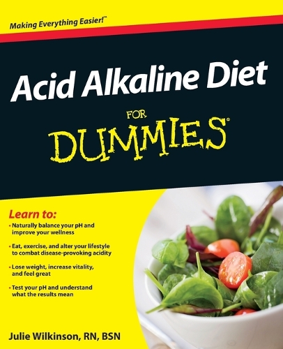 Бумажная книга «Acid Alkaline Diet For Dummies», автор Джули Уилкинсон - фото №1