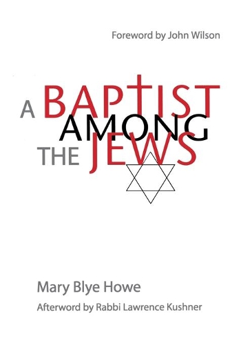 Бумажная книга «A Baptist Among the Jews», автор Мэри Блай Хау - фото №1