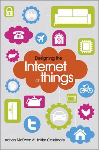 [object Object] «Designing the Internet of Things», авторів Адріан Макюен, Хакім Кассімаллі - фото №1